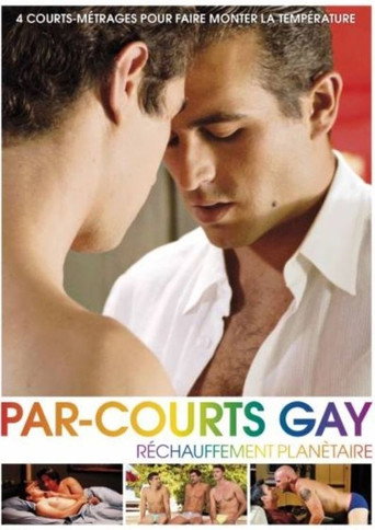 Movie poster for Par-courts Gay, Volume 3 (Réchauffement planétaire) (2015)