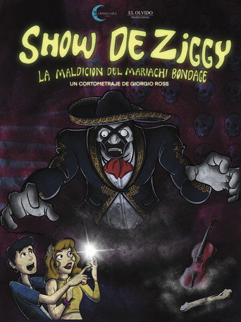 Movie poster for Ziggy's Show: The Curse of Mariachi Bondage