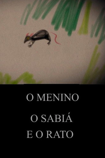 Movie poster for O Menino, o Sabiá e o Rato (2021)