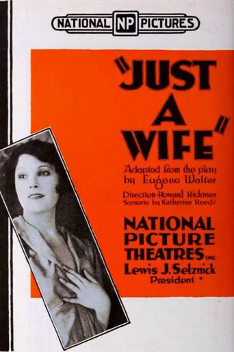 Movie poster for Just a Wife (1920)