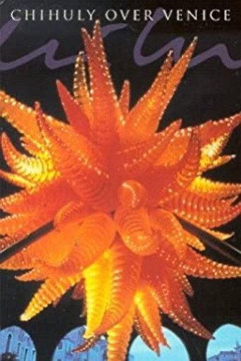 Movie poster for Chihuly Over Venice (1998)