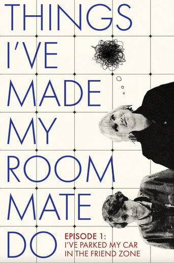 Movie poster for Things I've Made My Roommate Do
