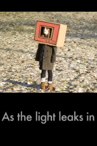 Movie poster for As the Light Leaks In (2010)