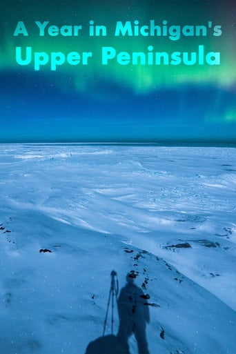 Movie poster for A Year in Michigan’s Upper Peninsula (2019)