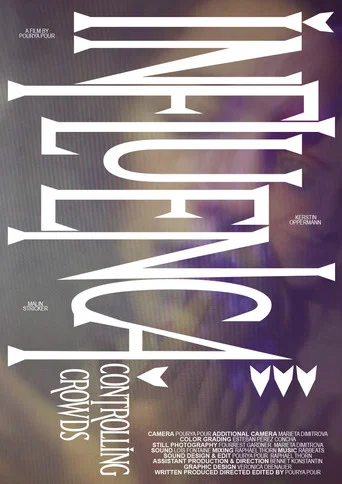 Movie poster for Influenca: Controlling Crowds (2026)