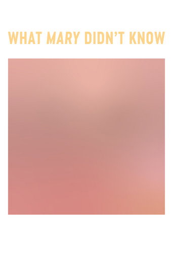Movie poster for What Mary Didn't Know (2024)