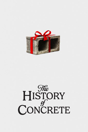 Movie poster for The History of Concrete (2026)