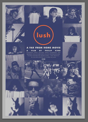 Movie poster for Lush: A Far from Home Movie (2024)