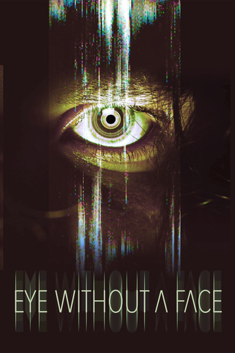 Movie poster for Eye Without a Face (2021)