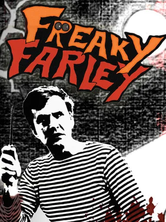 Movie poster for Freaky Farley (2007)