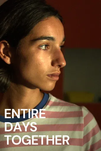 Entire Days Together poster