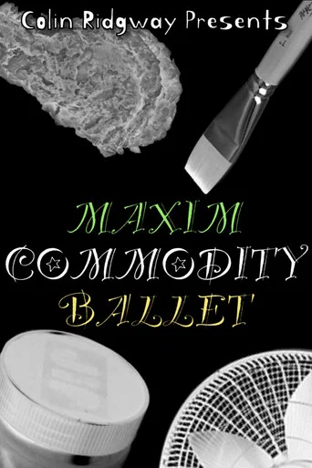 Movie poster for Maxim Commodity Ballet (2026)