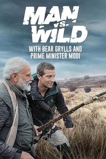 Man vs Wild with Bear Grylls & PM Modi poster