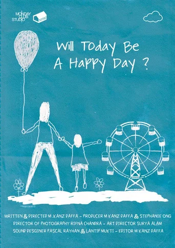 Movie poster for Will Today Be a Happy Day (2025)