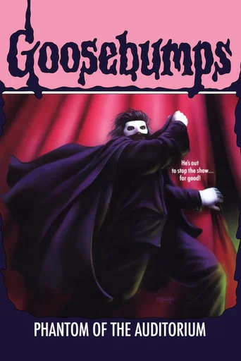 Movie poster for Goosebumps: Phantom of the Auditorium (1995)