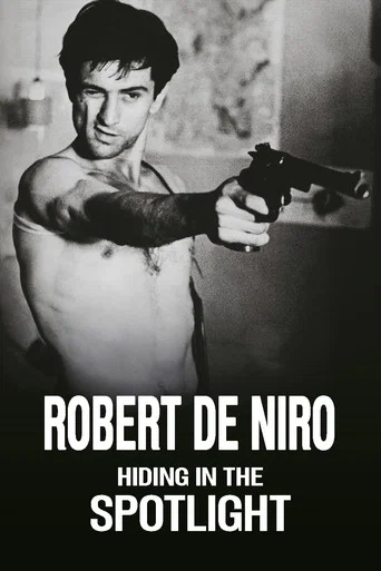 Movie poster for Robert De Niro: Hiding in the Spotlight (2023)