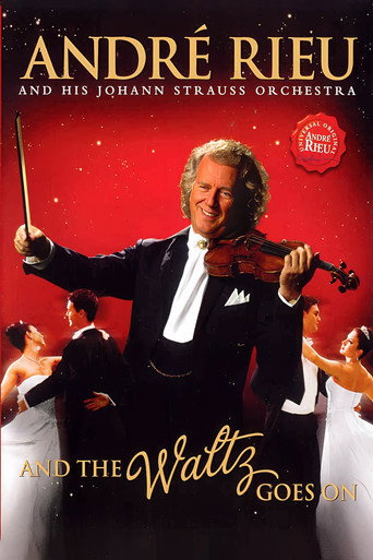 Movie poster for André Rieu - And The Waltz Goes On (2011)