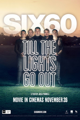 Movie poster for SIX60: Till the Lights Go Out (2020)