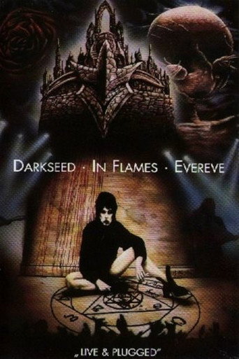 Movie poster for Darkseed, In Flames, Evereve – Live & Plugged (1997)