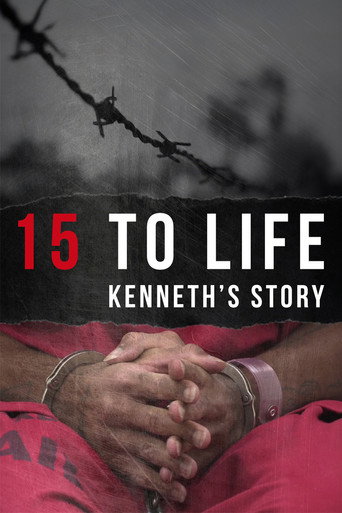 Movie poster for 15 to Life: Kenneth's Story (2014)