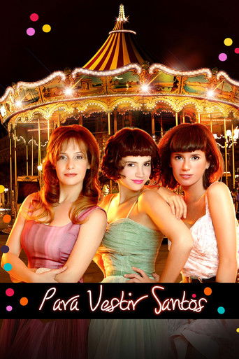 Para vestir santos poster