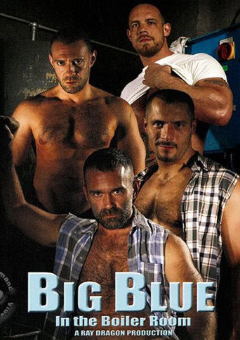 Movie poster for Big Blue In The Boiler Room (2005)