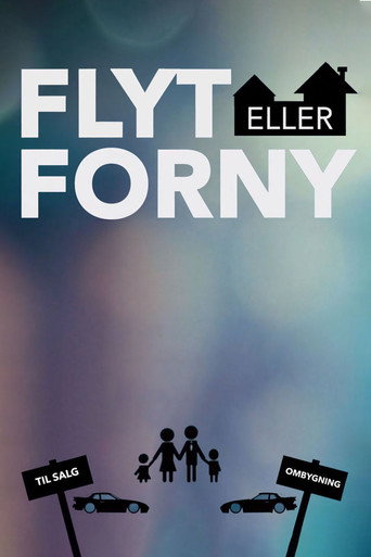 Series poster for Flyt eller forny (2017)