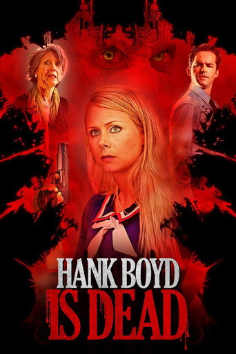 Movie poster for Hank Boyd Is Dead (2015)