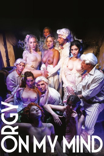 Movie poster for Orgy on my Mind (2025)