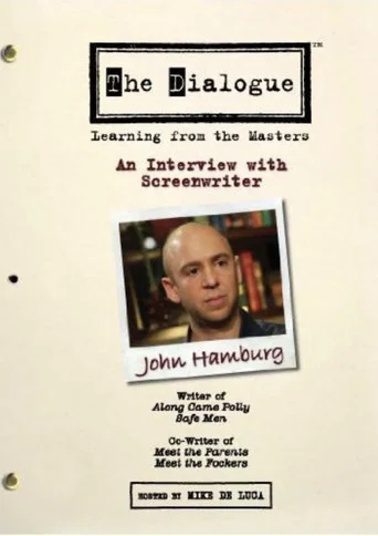 Movie poster for The Dialogue: An Interview with Screenwriter John Hamburg (2006)
