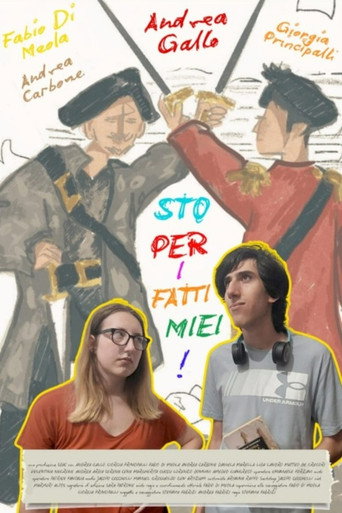 Movie poster for Sto per i Fatti Miei! (2025)