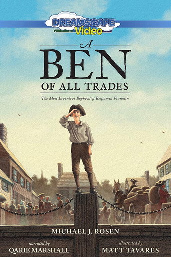 Movie poster for A Ben of All Trades: The Most Inventive Boyhood of Benjamin Franklin (2020)