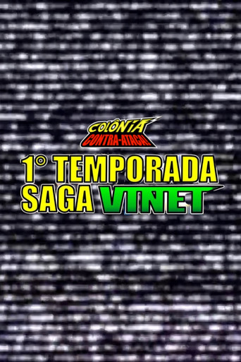 Movie poster for Colônia Contra-Ataca: 1⁰ Temporada - Saga Vinet (2012)