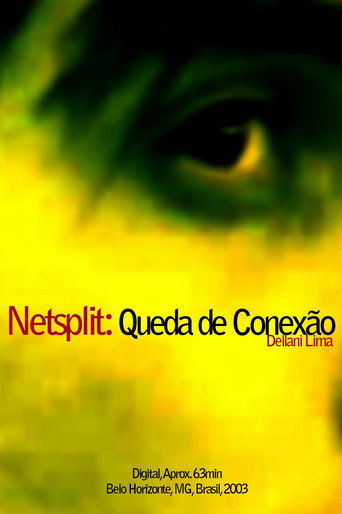 Movie poster for Netsplit: Queda de Conexão (2003)