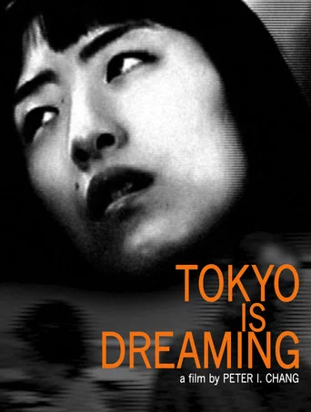 Movie poster for Tokyo Is Dreaming (2008)