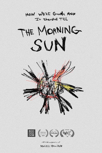 Movie poster for How We're Gonna Make it Through Till the Morning Sun (2020)