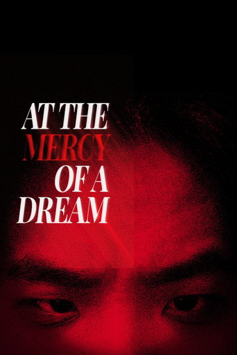 Movie poster for At the Mercy of a Dream