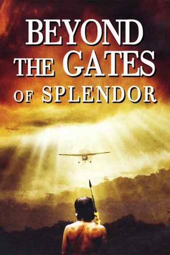 Beyond the Gates of Splendor poster