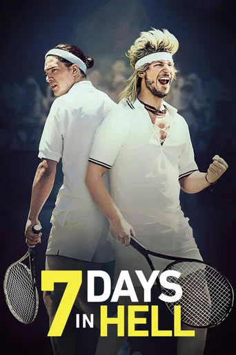 Movie poster for 7 Days in Hell (2015)