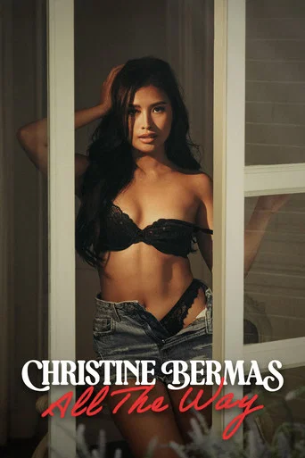 Movie poster for Christine Bermas: All The Way (2026)