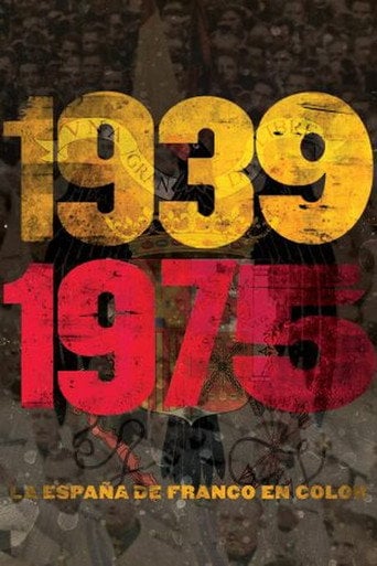 Movie poster for 1939-1975 La España de Franco en color (2019)