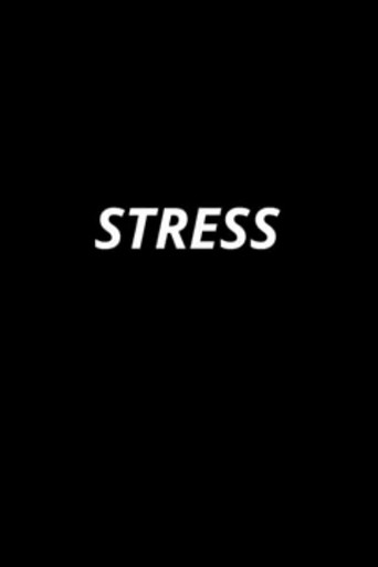 Movie poster for STRESS