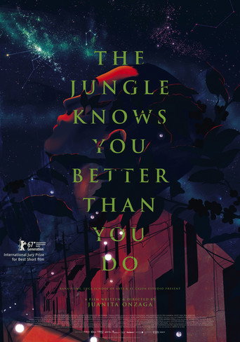 Movie poster for The Jungle Knows You Better Than You Do (2017)