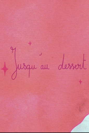 Movie poster for Until Dessert (2023)
