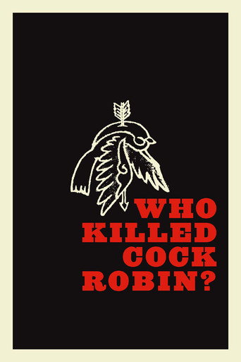 Movie poster for Who Killed Cock Robin? (2005)