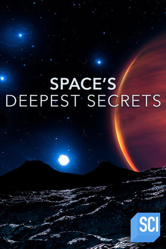 Series poster for Space's Deepest Secrets (2016)