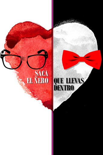 Movie poster for Saca al ñero que llevas dentro (2013)