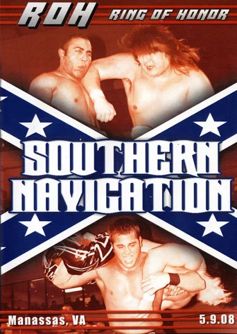 Movie poster for ROH: Southern Navigation (2008)