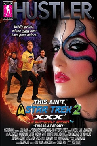 Movie poster for This Ain't Star Trek XXX 2: The Butterfly Effect (2010)