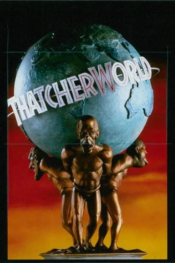 Movie poster for Thatcherworld (1993)